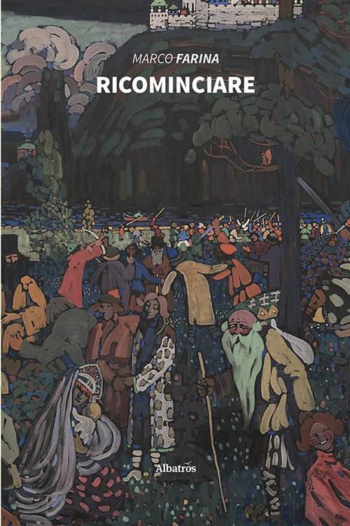 Ricominciare - Marco Farina - ebook