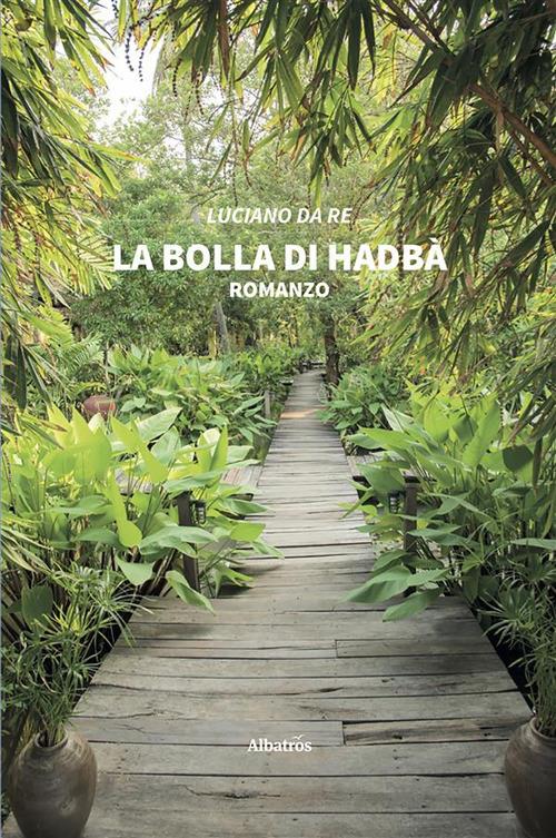 La bolla di Hadbà - Luciano Da Re - ebook