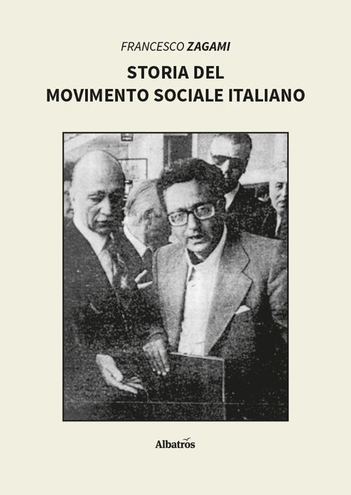 Storia del Movimento Sociale Italiano - Francesco Zagami - copertina