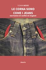 Le corna sono come i jeans