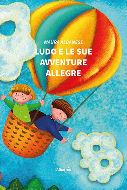 Ludo e le sue avventure allegre - Maura Albanese - copertina