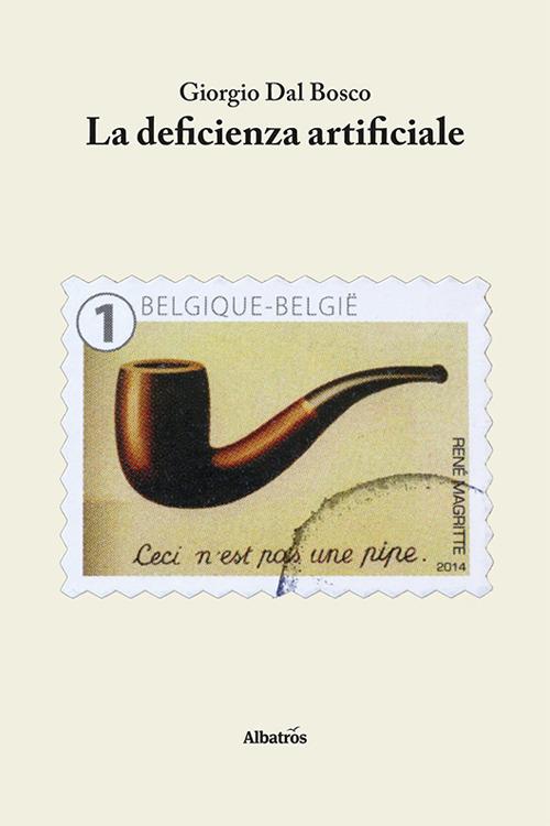 La deficienza artificiale - Giorgio Dal Bosco - copertina