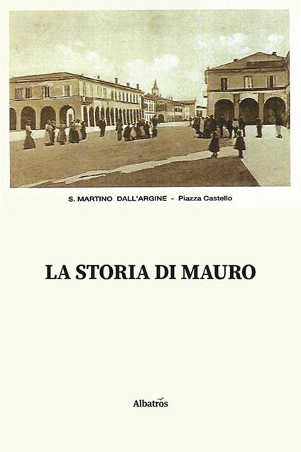 La storia di Mauro - Angelo Maurizio Tonini - copertina