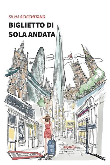 Biglietto di sola andata - Silvia Scicchitano - ebook