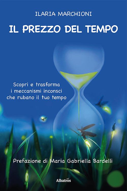 Il prezzo del tempo - Ilaria Marchioni - copertina