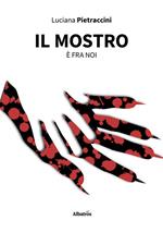 Il mostro è fra noi