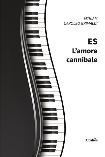Es. L'amore cannibale - Myriam Caroleo Grimaldi - copertina