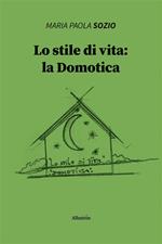 Lo stile di vita: la domotica