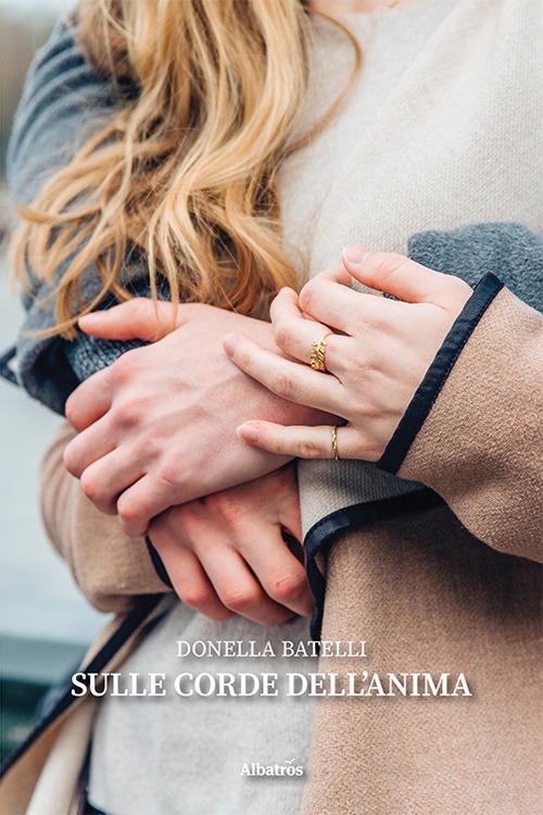Sulle corde dell'anima - Donella Batelli - copertina