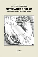 Matematica e poesia. Dalle addizioni all'identità di Eulero