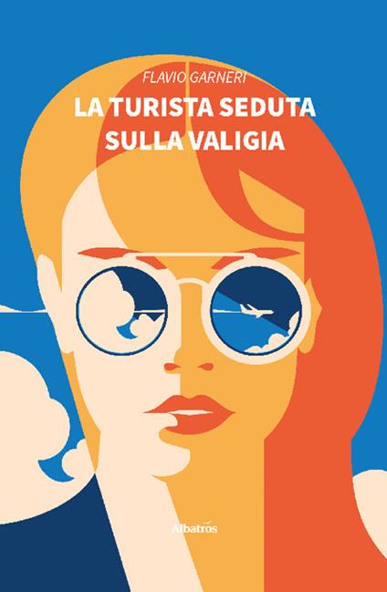 La turista seduta sulla valigia - Flavio Garneri - copertina