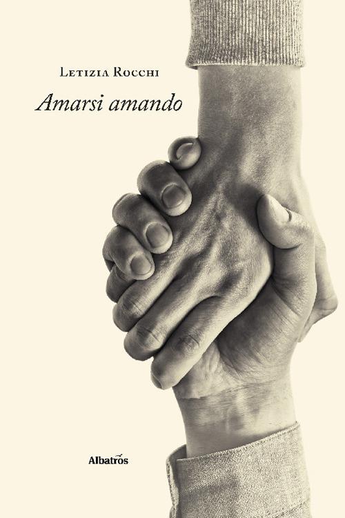 Amarsi amando - Letizia Rocchi - copertina