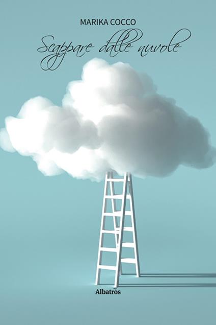Scappare dalle nuvole - Marika Cocco - copertina