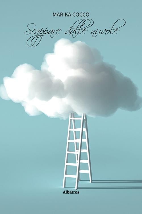 Scappare dalle nuvole - Marika Cocco - copertina