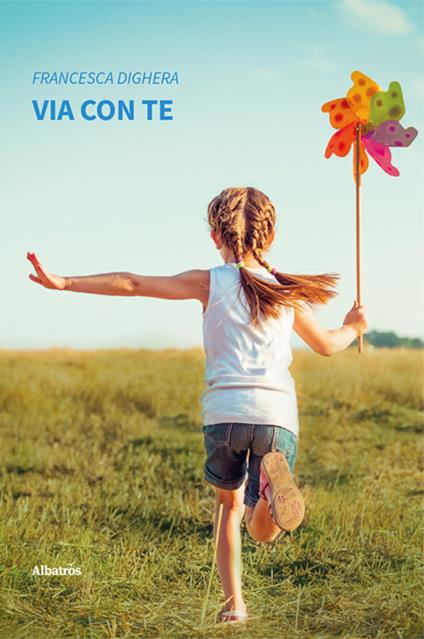 Via con te - Francesca Dighera - copertina