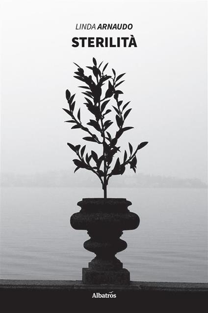 Sterilità - Linda Arnaudo - ebook