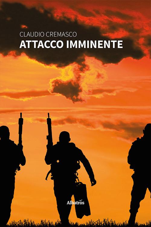 Attacco imminente - Claudio Cremasco - copertina