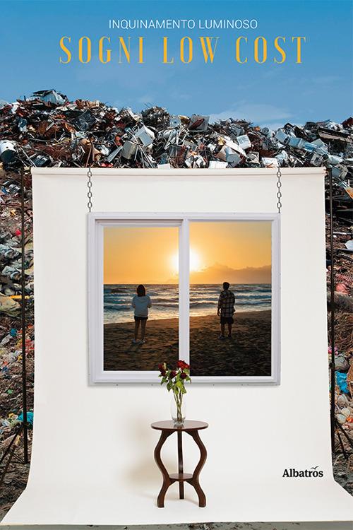 Sogni low cost - Inquinamento Luminoso - copertina