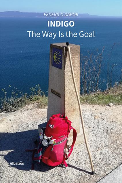 Indigo. The way is the goal - Federico Dapor - copertina