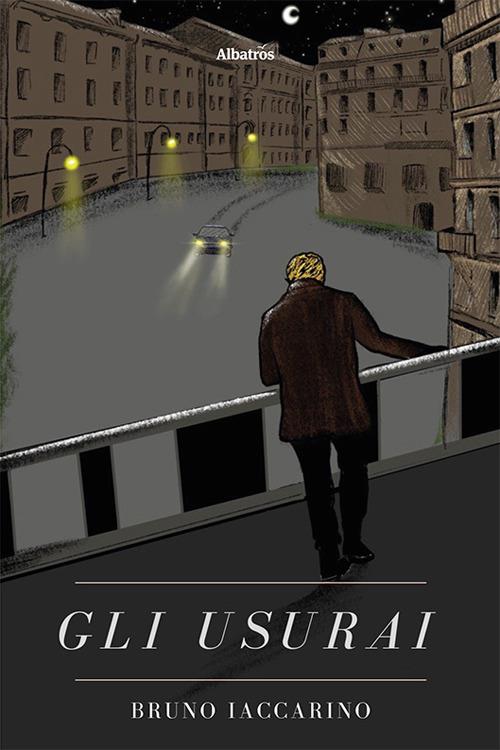 Gli usurai - Bruno Iaccarino - copertina
