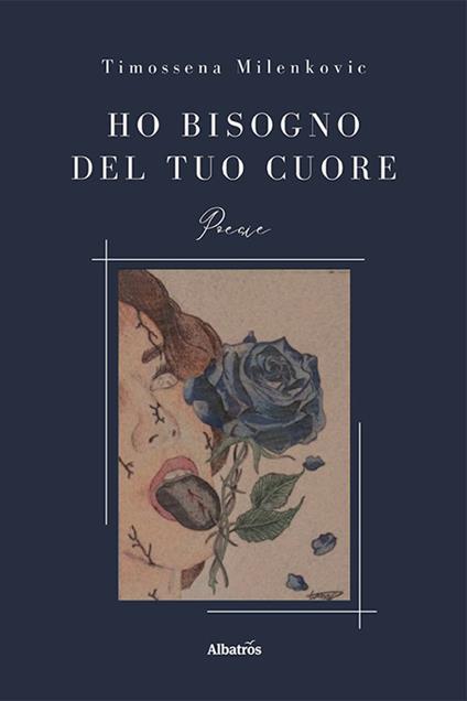 Ho bisogno del tuo cuore - Timossena Milenkovic - copertina
