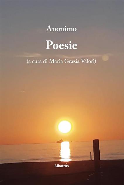 Poesia - Anonimo,Maria Grazia Valori - ebook