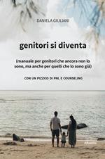 Genitori si diventa