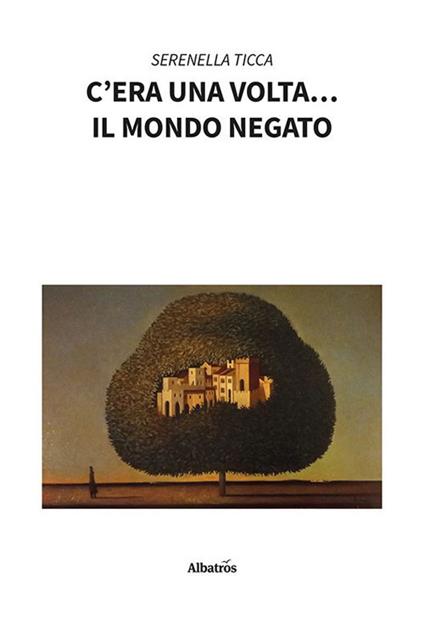 C'era una volta - Serenella Ticca - copertina