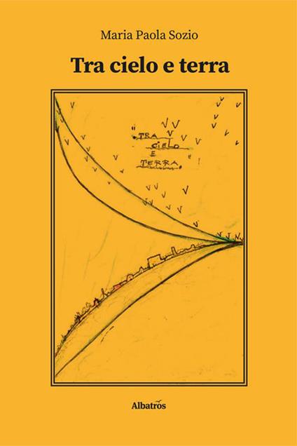 Tra cielo e terra - Maria Paola Sozio - copertina