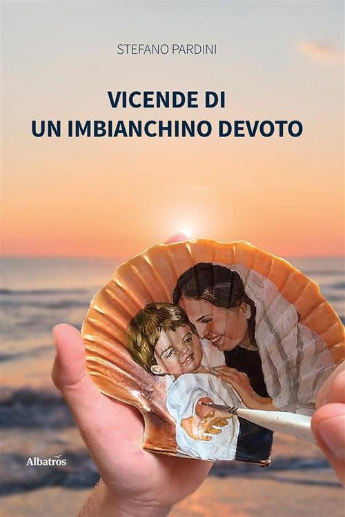 Vicende di un imbianchino devoto - Stefano Pardini - ebook