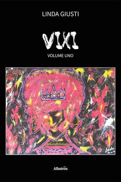 VIXI. Vol. 1 - Linda Giusti - copertina