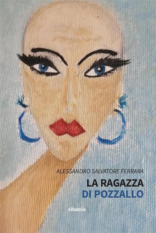 La ragazza di Pozzallo - Alessandro Salvatore Ferrara - ebook