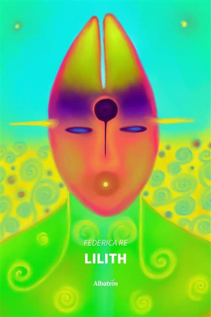 Lilith - Federica Re - ebook