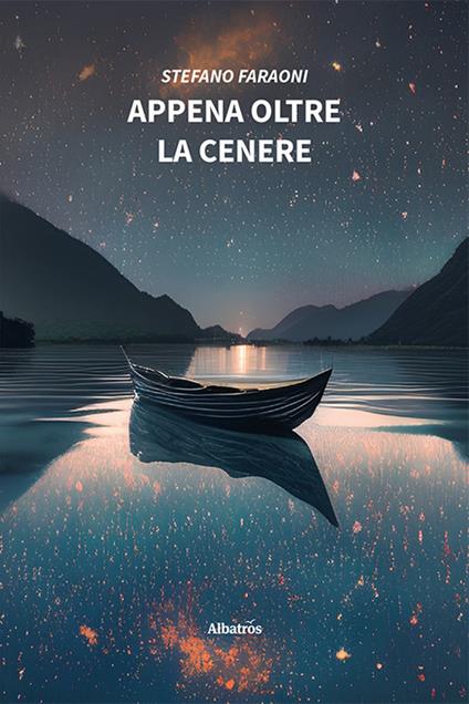 Appena oltre la cenere - Stefano Faraoni - copertina