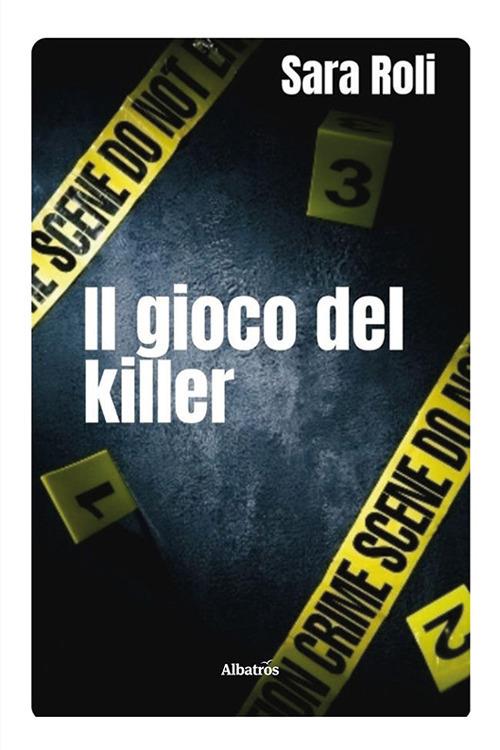 Il gioco del Killer - Sara Roli - copertina