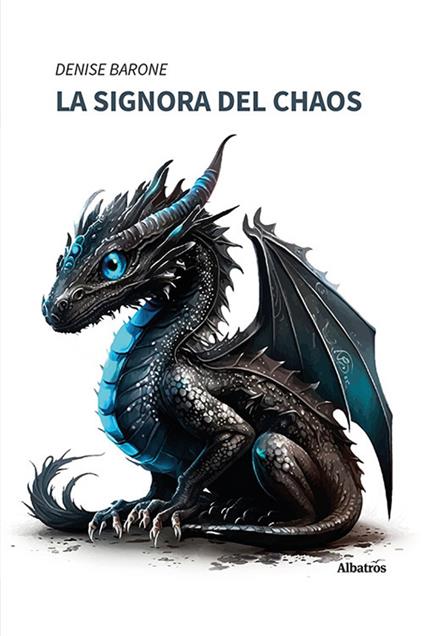 La signora del chaos - Denise Barone - copertina