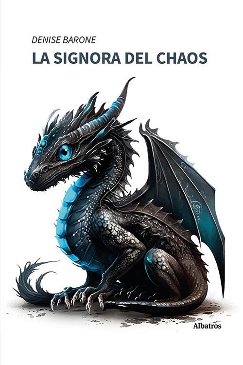 La signora del chaos - Denise Barone - copertina