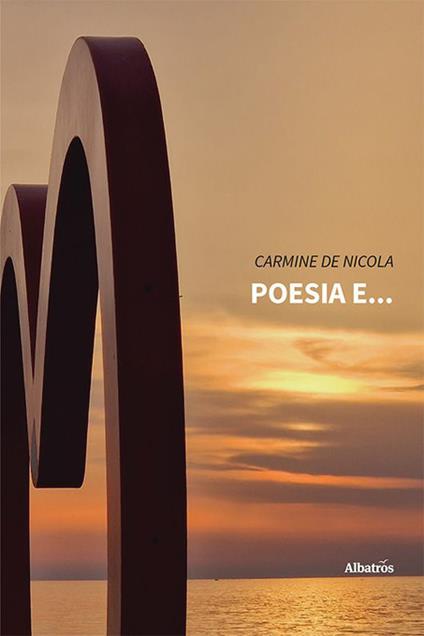Poesia e... - Carmine De Nicola - copertina