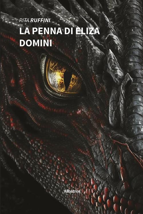 La penna di Eliza Domini - Rita Ruffini - ebook