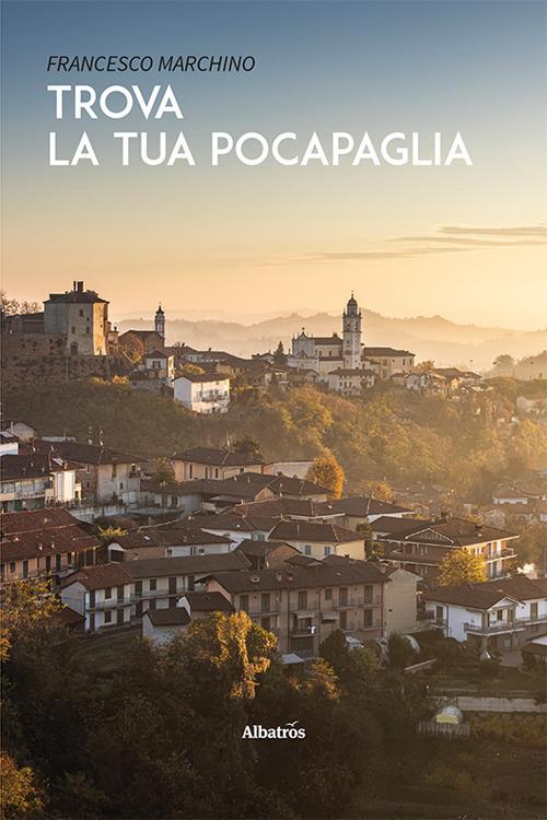 Trova la tua Pocapaglia - Francesco Marchino - copertina