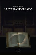 La storia «scordata»