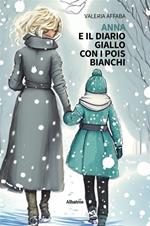 Anna e il diario giallo con i pois bianchi