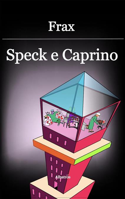 Speck e Caprino - Frax - ebook