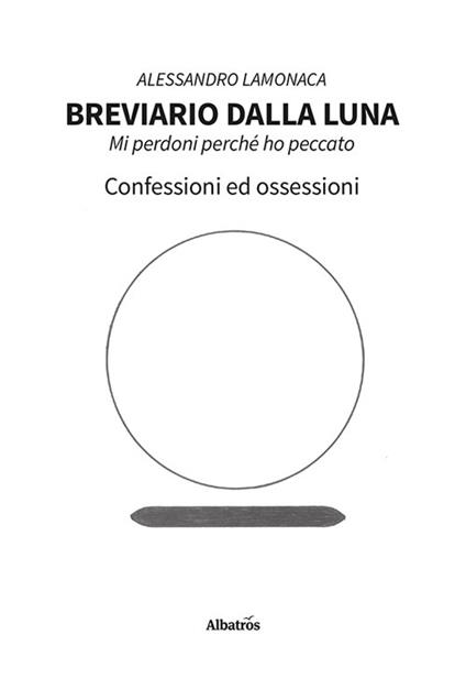 Breviario dalla luna - Alessandro Lamonaca - copertina