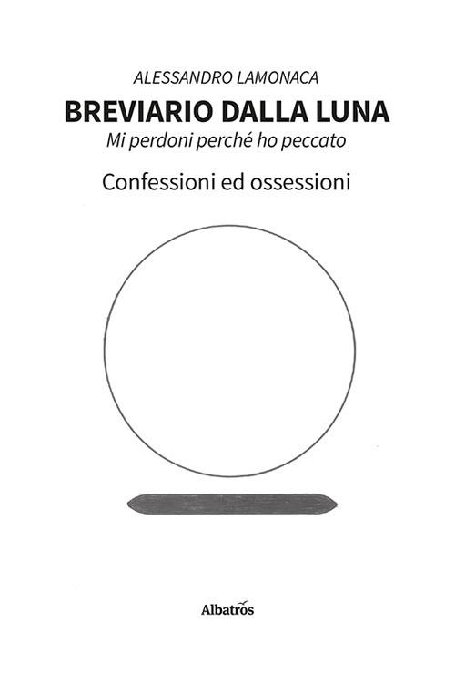 Breviario dalla luna - Alessandro Lamonaca - copertina