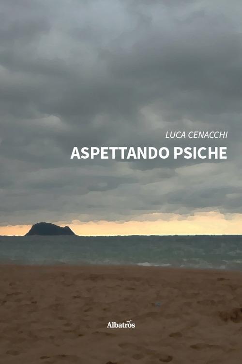 Aspettando Psiche - Luca Cenacchi - copertina