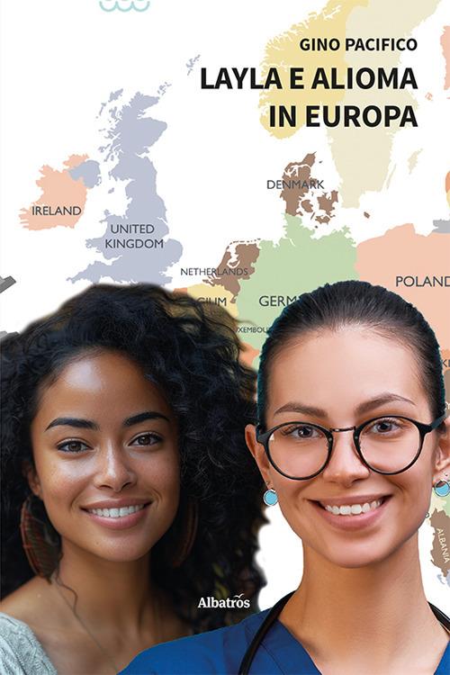 Layla e Alioma in Europa - Gino Pacifico - copertina
