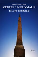 Ordinis Sacerdotalis. Il loop temporale