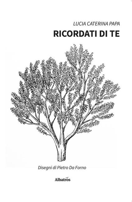 Ricordati di te - Lucia Caterina Papa - ebook