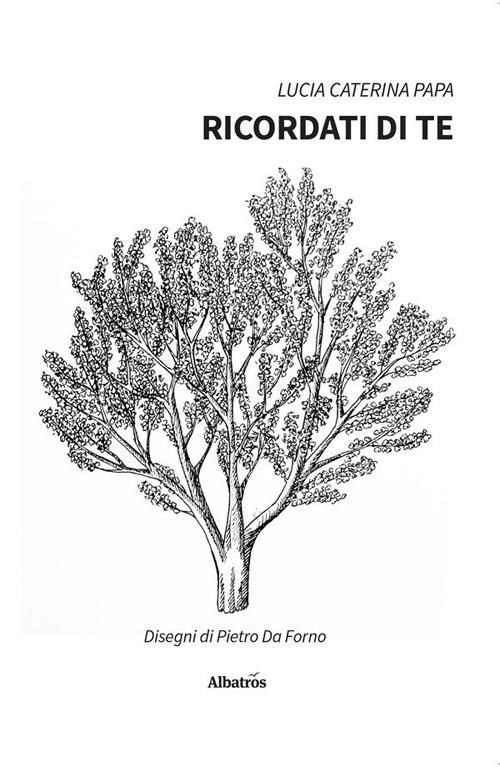 Ricordati di te - Lucia Caterina Papa - ebook